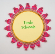 Tondo Schmondo (2007)